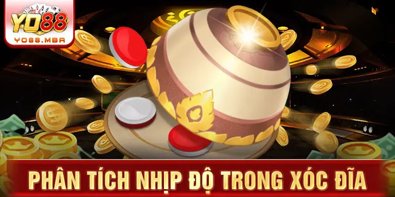 Phân tích nhịp độ trong xóc đĩa